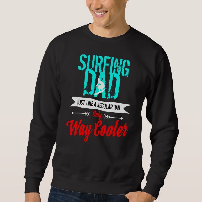 Sweatshirt Surf Papa Surfer Plage Surf Surfer (Devant)
