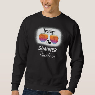 Sweatshirt Surveillez L'Enseignant De Troisième Année L'Été S