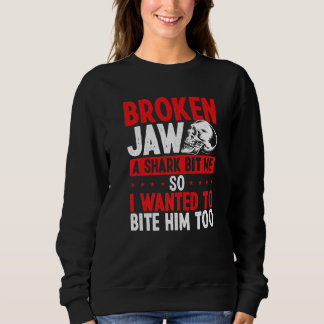 Sweatshirt Survivant à la mâchoire cassée Attaque de requin R
