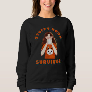 Sweatshirt Survivant Nez Bouché Homme Femme Cool