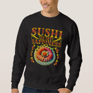 Sweatshirt sushi est mon bonheur
