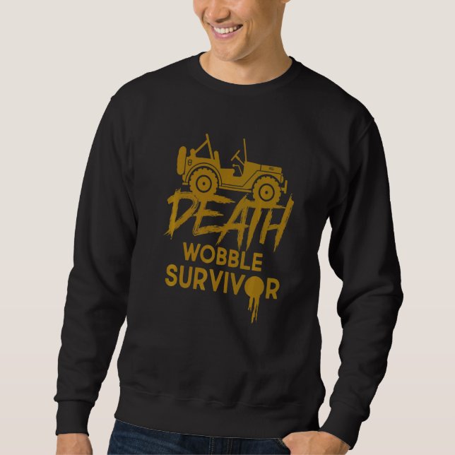 Sweatshirt Suv Offroader Death Wobble Survivant Deser (Devant)