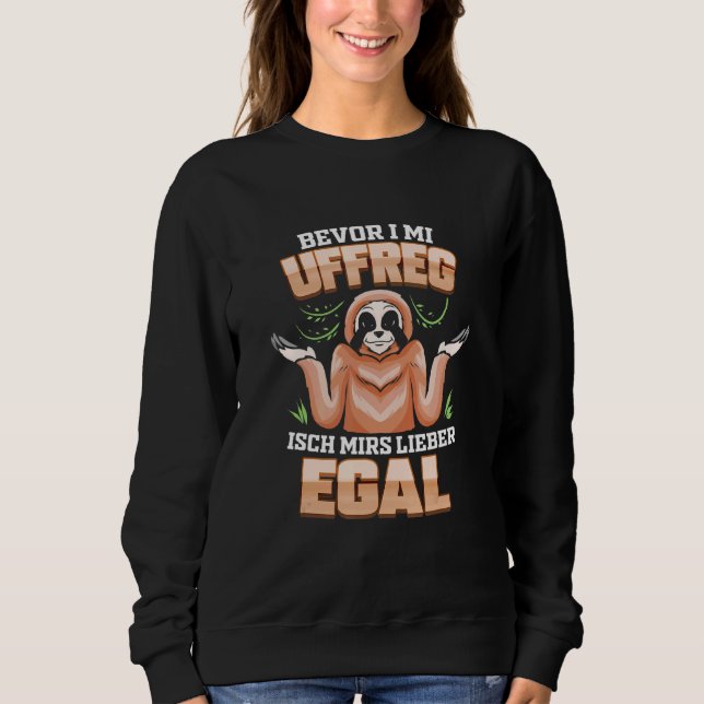 Sweatshirt Swabian avec dialecte souabe Schwabe Uffreg (Devant)