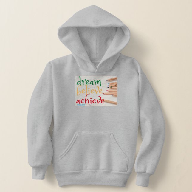 sweatshirt sweat - shirt à capuche "RÊVE, CROIS... (Poser)