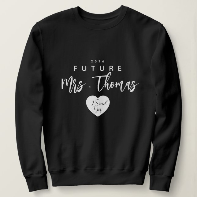 Sweatshirt Sweat-shirt personnalisé Future Mrs , j'ai dit oui (Design devant)