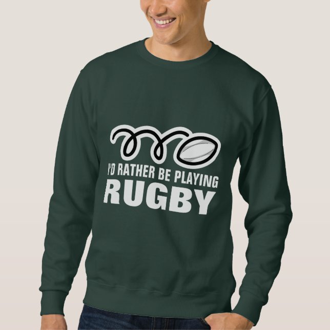 Sweatshirt Sweat-shirt pour fan de rugby avec citation drôle (Devant)