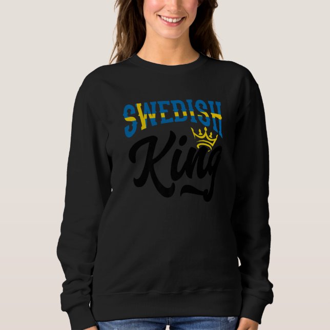 Sweatshirt Swedish King Sweden Swedish Sweden Flag   (Devant)