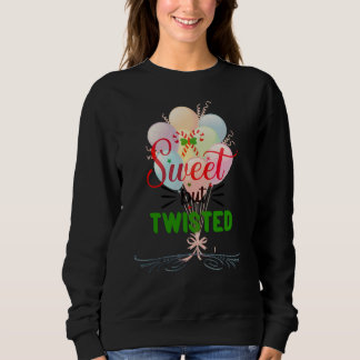 Sweatshirt sweet but Twisted