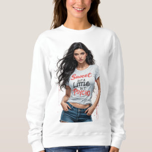 Sweatshirt Sweet Mais Psycho Girl