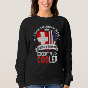 Sweatshirt Swiss American Maman Fête des mères Mama Suisse Fl