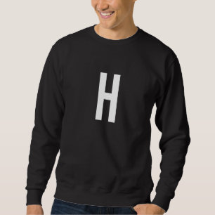 Sweatshirt Symbole de lettre H Nombre Alphabet Initial Premiu
