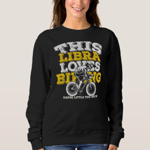Sweatshirt Symbole Horoscope Zodiac Libra aime le vélo