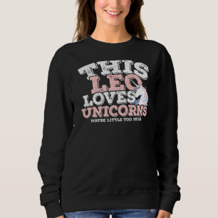 Sweatshirt Symbole Horoscope Zodiaque Leo aime les licornes