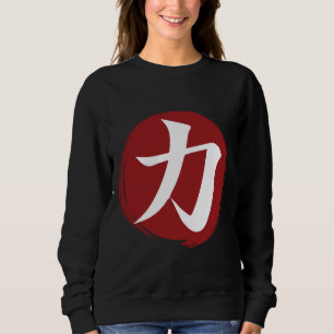 Sweatshirt Symbole kanji force Calligraphie japonaise