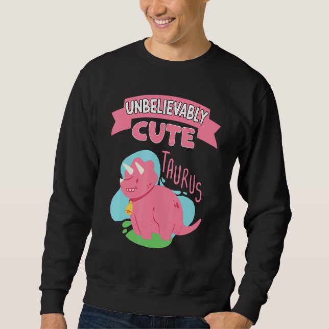 Sweatshirt Symbole zodiaque incroyablement Taurus Horoscope D (Devant)
