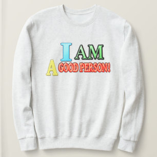 Sweatshirt Sympa Expression Design "BONNE PERSONNE" Acheter M