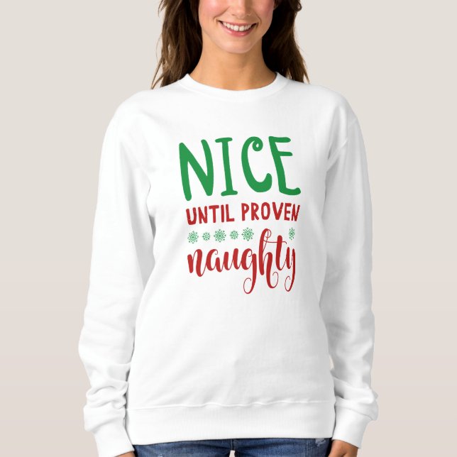 Sweatshirt Sympa Jusqu'À Ce Que Proven Naughty (Devant)