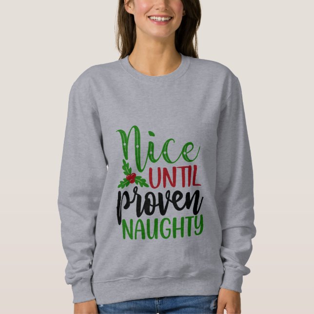 Sweatshirt Sympa Jusqu'À Ce Que Proven Naughty (Devant)