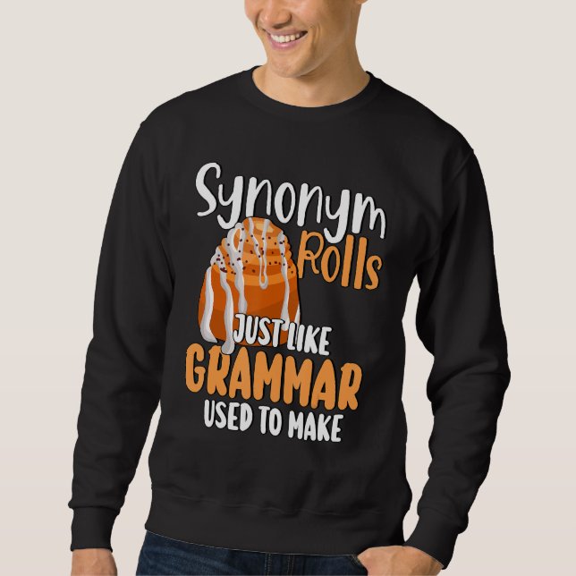 Sweatshirt Synonyme de mème drôle se déroule comme la grammai (Devant)