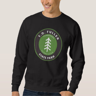 Sweatshirt T.O. Fuller State Park Tennessee Tn Forest Badge T