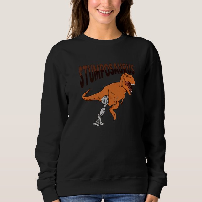 Sweatshirt T Rex Amputee Joke Leg Prosthetic Dinosaur for a L (Devant)