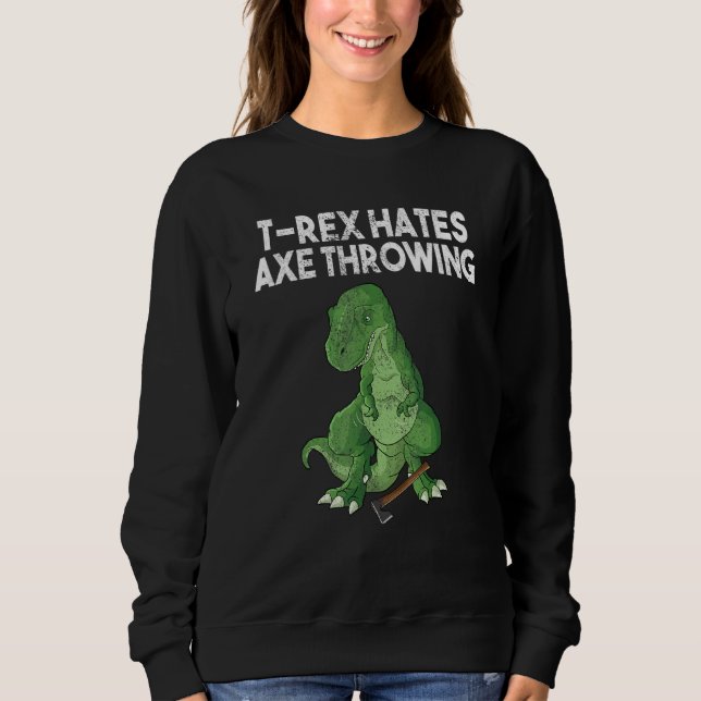 Sweatshirt T-Rex déteste le chapeau de sarcasme de blague de  (Devant)