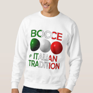 Sweatshirt T-shirt à capuche Bocce une tradition italienne