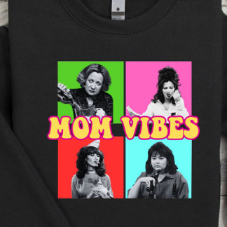 Sweatshirt T-shirt à manches longues Mom Vibes