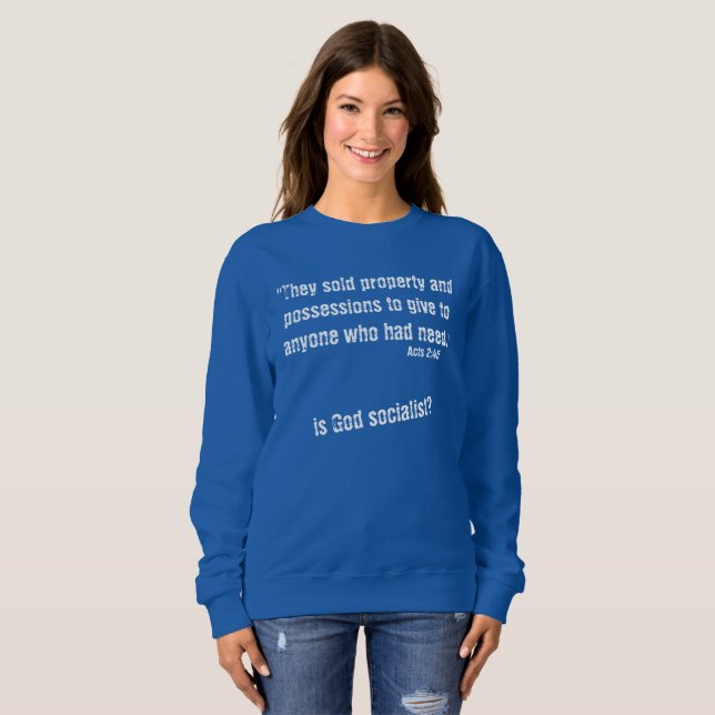 Sweatshirt T-shirt Actes 2:45 (Devant entier)