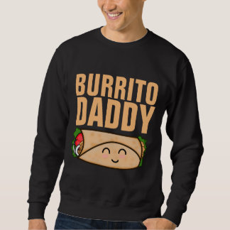 Sweatshirt T-SHIRT BURRITO PAPA PAPA fête des pères