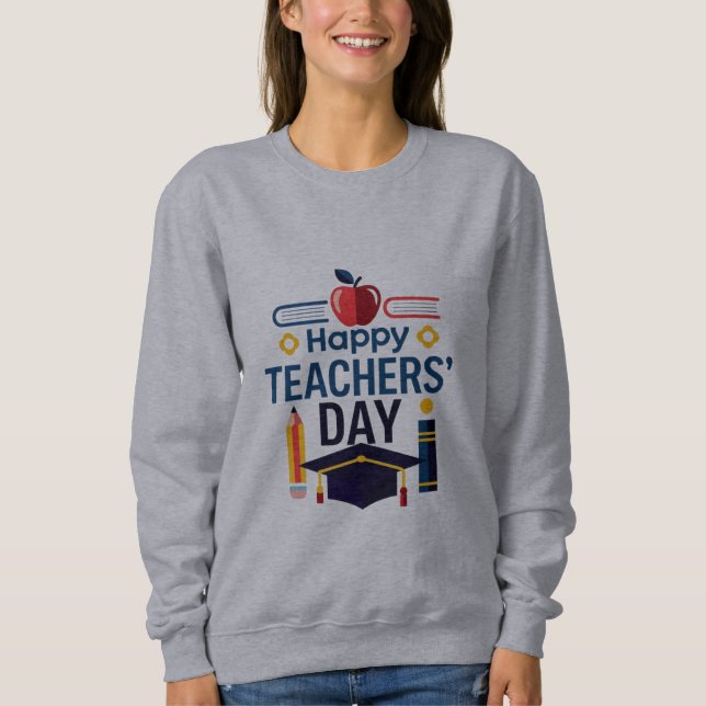 Sweatshirt T-shirt de journee de bonheur pour enseignant  (Devant)