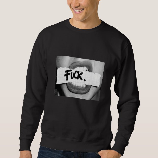 Sweatshirt T-shirt design noir et blanc, lèvres avec ces mots (Devant)