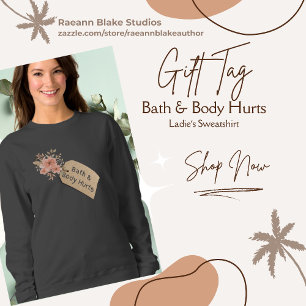 Sweatshirt T-shirt drôle avec étiquette-cadeau "Bath & Body H