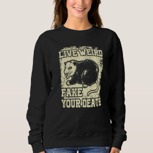 Sweatshirt T-shirt drôle de possum de l'opossum Vivre bizarre