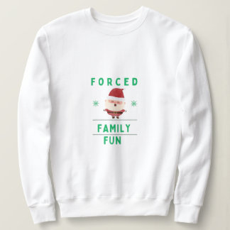 Sweatshirt T-shirt Force Family Fun