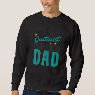 Sweatshirt T-shirt homme Mon guitariste préféré m'appelle Pap