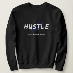 Sweatshirt T-shirt Hustle