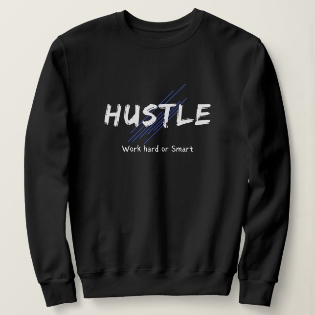 Sweatshirt T-shirt Hustle (Design devant)