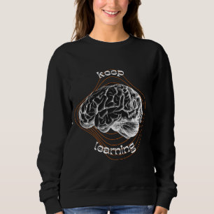 Sweatshirt T-shirt Inspirant pour Apprendre en Continu