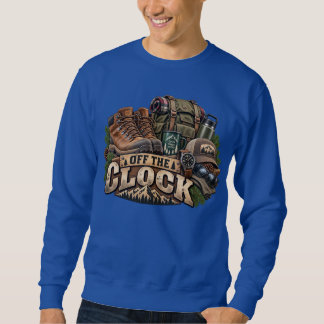 Sweatshirt T-Shirt Off the Clock Outdoors