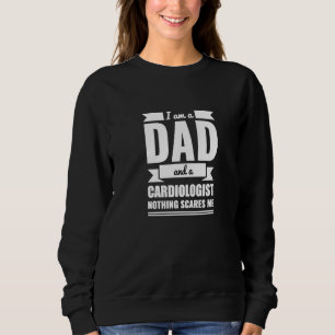 Sweatshirt T-shirt pour homme cardiologue papa Rien ne me fai