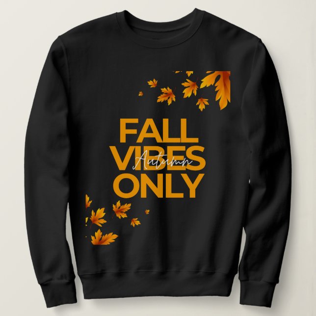 Sweatshirt T-Shirt pour les vidéos d'automne uniquement | Che (Design devant)