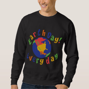 Sweatshirt T-shirt quotidien de jour de la terre