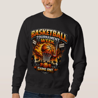 Sweatshirt T‑Shirt Semaine du Tournoi de Basket