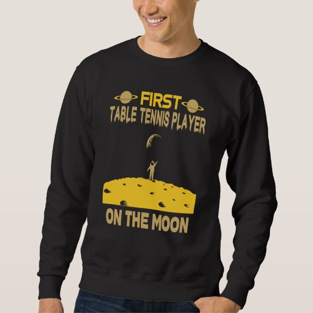 Sweatshirt Table Tennis On The Moon (Devant)