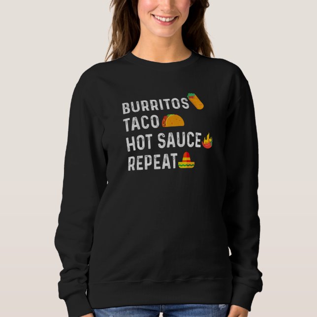 Sweatshirt Taco Burritos Sauce Chilly Répéter la nourriture m (Devant)