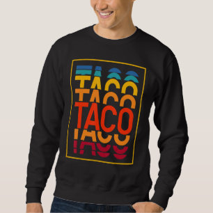 Sweatshirt Tacos Rétro Cinco de Mayo Mardi du Taco Vintage Me