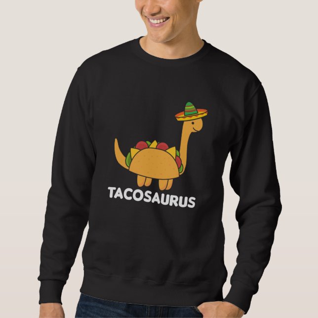 Sweatshirt Tacosaurus Cinco De Mayo Dinosaur Dino Amusant (Devant)