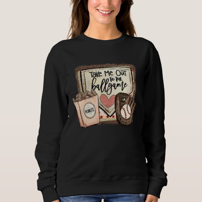 Sweatshirt Take Me Out To The Ball Game Baseball Softball Leo (Devant)