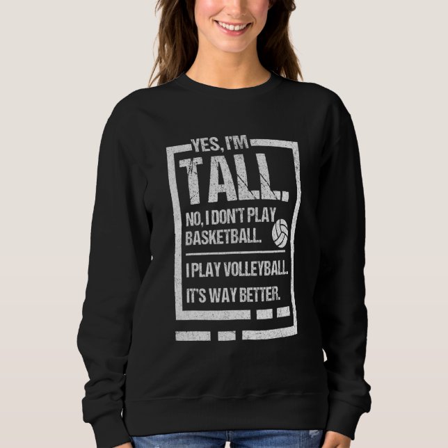 Sweatshirt Tall people play volleyball   (Devant)